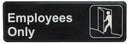 Thunder 9" x 3" x 1/8", Information Sign with Symbol, Employees Only, Acrylonitrile Styrene, Easy Peel Self-Adhesive, Each