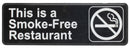 Thunder 9" x 3" x 1/8", Information Sign with Symbol, This is a Smoke-Free Restaurant, Acrylonitrile Styrene, Easy Peel Self-Adhesive, Each
