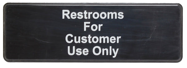 Thunder 9" x 3" x 1/8", Information Sign with Symbol, Restroom For Customers Use Only, Acrylonitrile Styrene, Easy Peel Self-Adhesive, Each