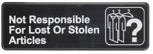 Thunder 9" x 3" x 1/8", Information Sign with Symbol, Not Responsible for Lost or Stolen Articles, Acrylonitrile Styrene, Easy Peel Self-Adhesive, Each