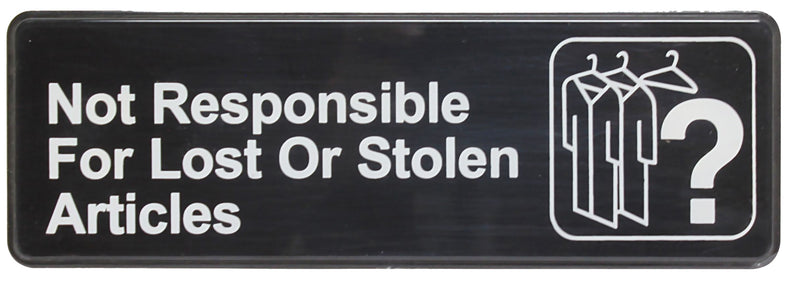 Thunder 9" x 3" x 1/8", Information Sign with Symbol, Not Responsible for Lost or Stolen Articles, Acrylonitrile Styrene, Easy Peel Self-Adhesive, Each