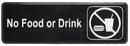 Thunder 9" x 3" x 1/8", Information Sign with Symbol, No Food or Drink, Acrylonitrile Styrene, Easy Peel Self-Adhesive, Each
