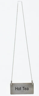Thunder 3-1/2" x 1-2/3", Hot Tea Chain Sign with 13-1/8" Chain Length, Stainless Steel, Each
