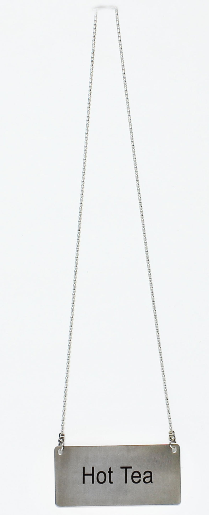 Thunder 3-1/2" x 1-2/3", Hot Tea Chain Sign with 13-1/8" Chain Length, Stainless Steel, Each