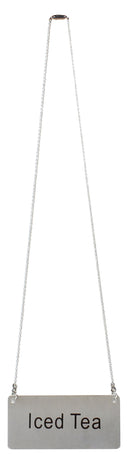 Thunder 3-1/2" x 1-2/3", Iced Tea Chain Sign with 13-1/8" Chain Length, Stainless Steel, Each