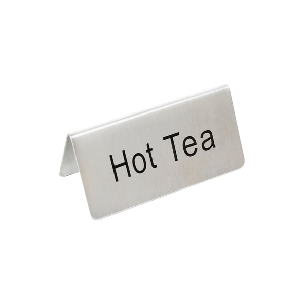 Thunder 3" x 1-1/2" x 1-3/8", Hot Tea Table Tent Sign, Stainless Steel, Each