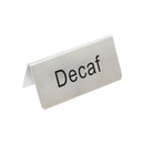 Thunder 3" x 1-1/2" x 1-3/8", Decaf Table Tent Sign, Stainless Steel, Each